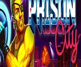 Prison City Download Free Game