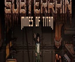 Subterrain: Mines of Titan Game Free Download