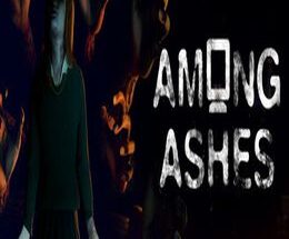 Among Ashes Game Free Download