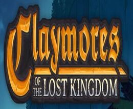 Claymores of the Lost Kingdom Game Free Download